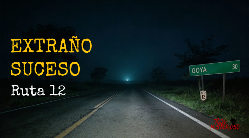 Historia paranormal real en la ruta 12 cerca de la localidad de Goya, Corrientes, Argentina